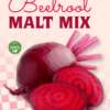 Beetroot Malt Mix, a delicious way to enjoy the benefits of beets.